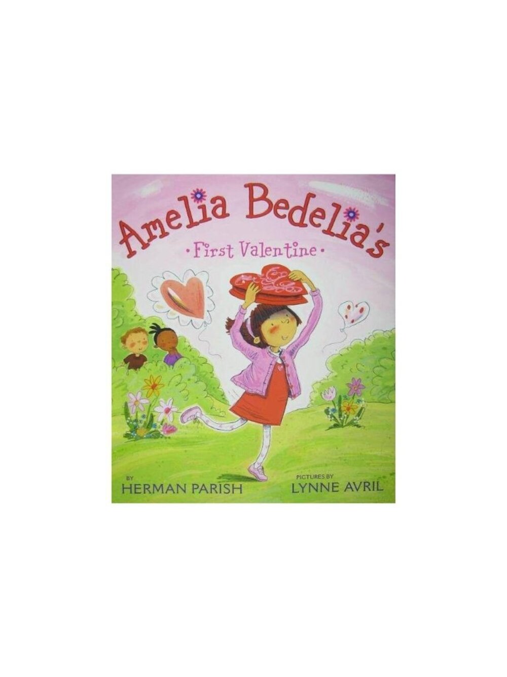 Amelia Bedelias First Valentine Herman Parish Book